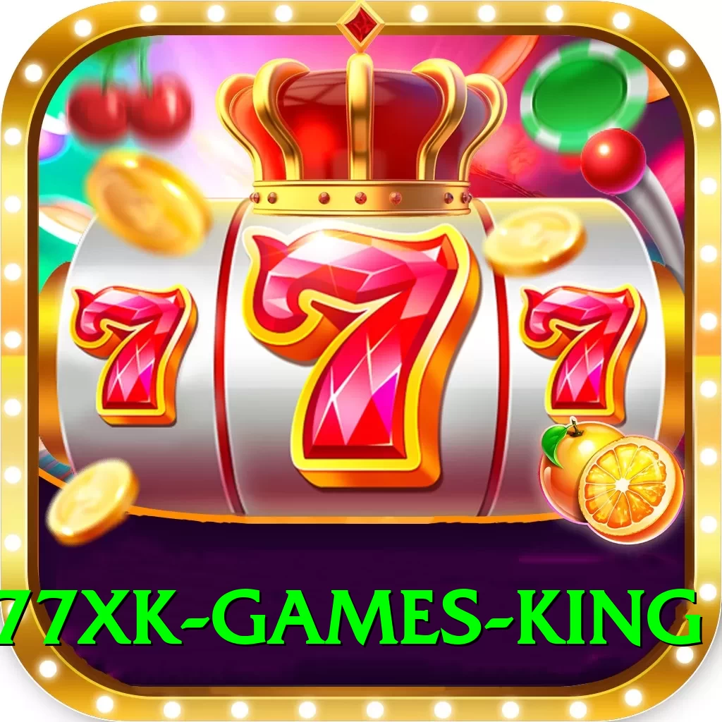 777xk Games King - 2
